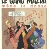 Le Gang Mazda Tome 3