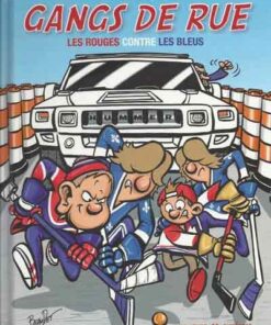Gangs de rue Tome 1