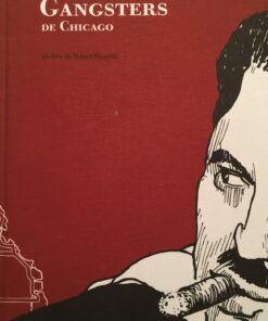 Gangsters de Chicago Tome 1