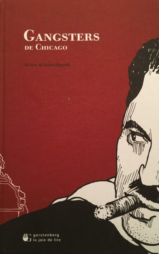 Gangsters de Chicago Tome 1
