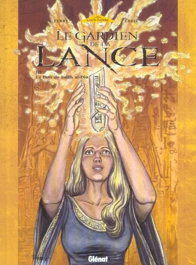 Le Gardien de la Lance Tome 3