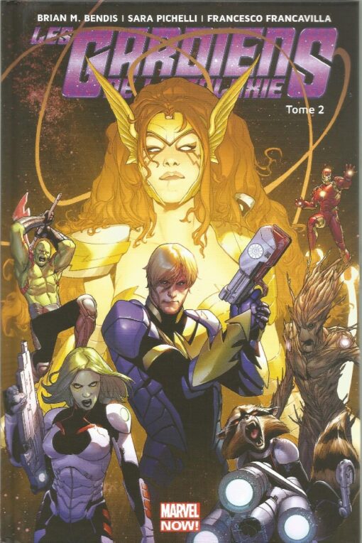 Les Gardiens de la Galaxie Tome 2