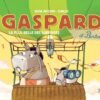 Gaspard et Berlingot Tome 1