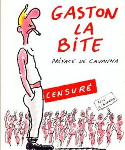 Gaston la bite