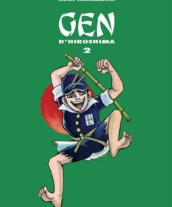 Gen d'Hiroshima Tome 2