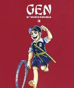 Gen d'Hiroshima Tome 3