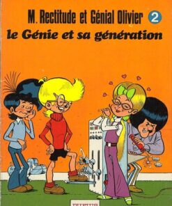 M. Rectitude et Génial Olivier Tome 2