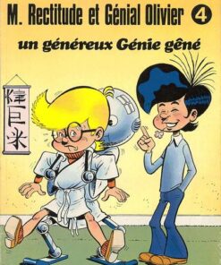 M. Rectitude et Génial Olivier Tome 4