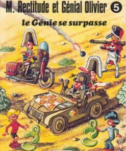 M. Rectitude et Génial Olivier Tome 5