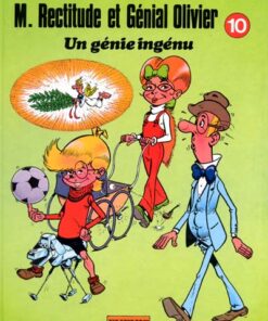 M. Rectitude et Génial Olivier Tome 10