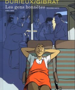 Les Gens honnêtes Deuxième partie