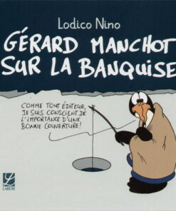 Gérard Manchot sur la banquise