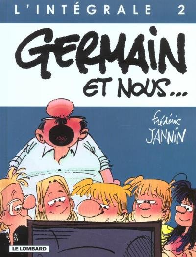 Germain et nous... L'Intégrale 2