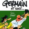 Germain et nous... L'Intégrale 2