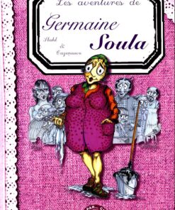 Les aventures de Germaine Soula Tome 1