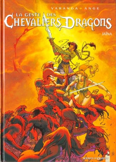 La Geste des Chevaliers Dragons Tome 1