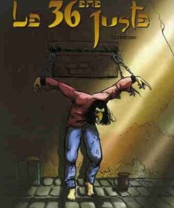 Le 36ème juste Tome 3