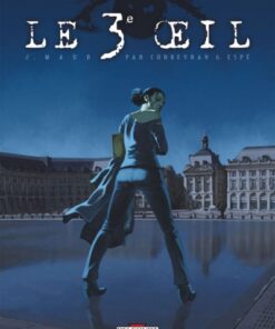 Le 3e oeil Tome 2