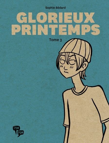 Glorieux printemps Tome 3