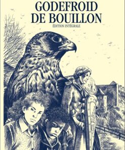 Godefroid de Bouillon Intégrale NB