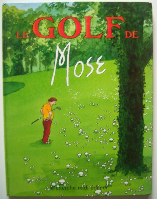 Le golf de Mose