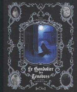 Le Gondolier des Ténèbres et autres contes de la peur