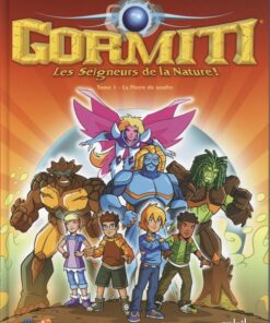 Gormiti, Les Seigneurs de la Nature ! Tome 1