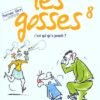 Les Gosses Tome 8 Les Gosses Tome 8