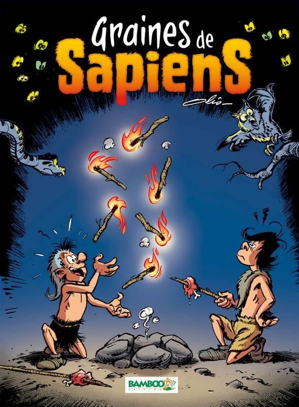 Graines de sapiens Tome 2