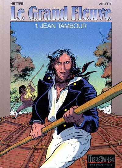 Le Grand fleuve Tome 1