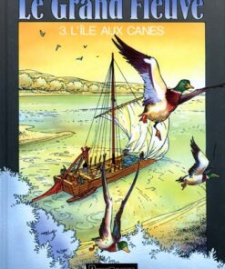 Le Grand fleuve Tome 3