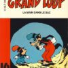 Grand Loup Tome 2