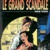 Le Grand scandale Tome 2