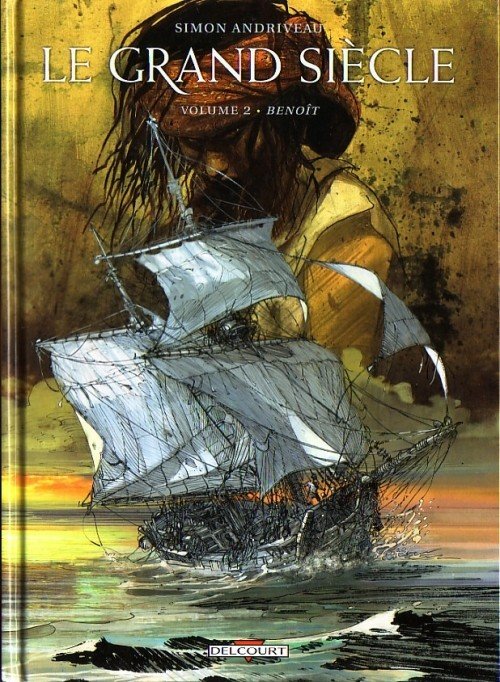 Le Grand siècle Tome 2