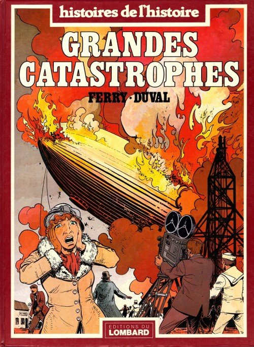 Les Grandes catastrophes Tome 1