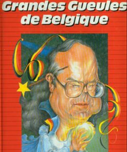 Grandes gueules de Belgique Tome 1