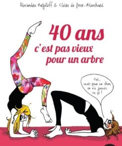 40 ans c'est pas vieux pour un arbre