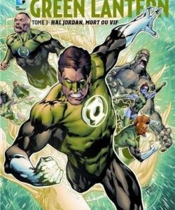 Geoff Johns présente Green Lantern Tome 3