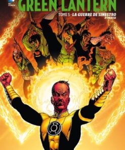 Geoff Johns présente Green Lantern Tome 5