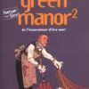 Green Manor Tome 2