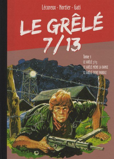 Le Grêlé 7/13 Tome 1