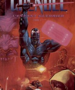 Grendel l'enfant guerrier Tome I