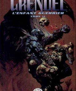 Grendel l'enfant guerrier Tome II