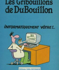 Les Gribouillons de DuBouillon Tome 2