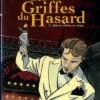 Les Griffes du hasard Tome 2