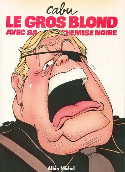 Le Gros blond Tome 1
