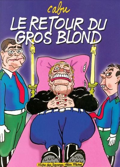 Le Gros blond Tome 2