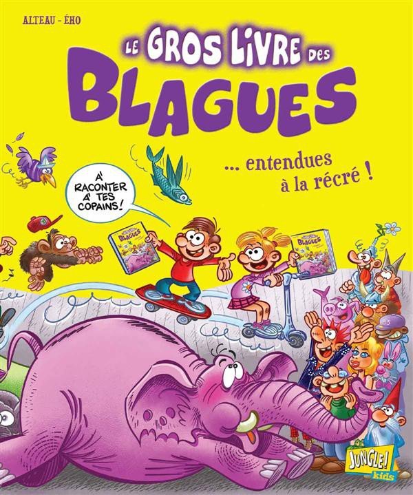 Le Gros livre des blagues Tome 3