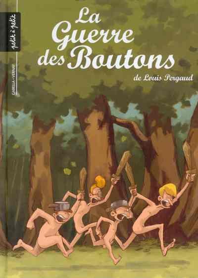 La Guerre des Boutons Tome 1
