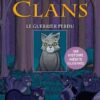 La Guerre des clans Tome 1